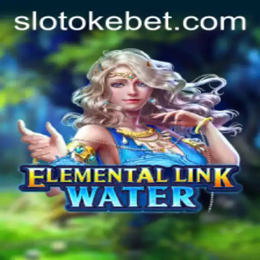 Dive into the Magical World of ElementalLinkWater and Discover the Power of OKEBET