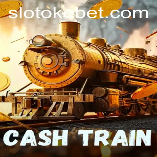 Exploring the Exciting World of CashTrain by OKEBET