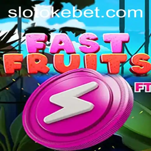FastFruits: A Thrilling Gaming Experience with OKEBET