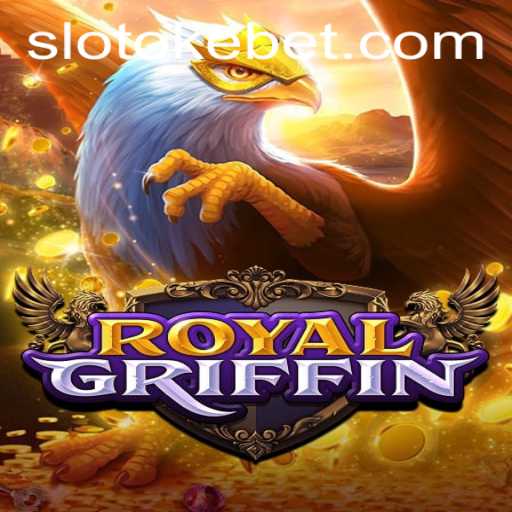 Discover the Thrill of RoyalGriffin: A New Era of Gaming with OKEBET